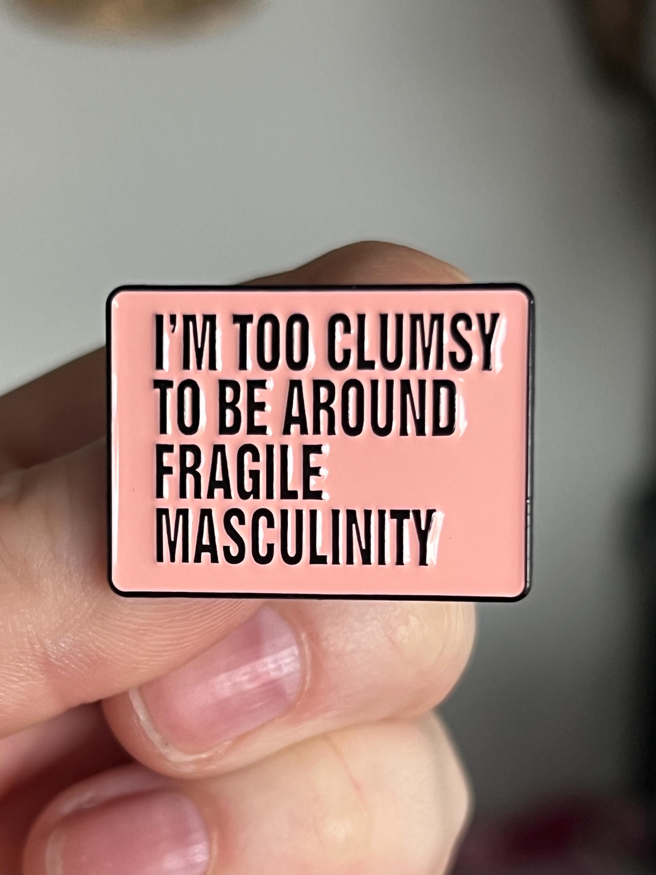feminist pins and badges funny pins goth enamel pin gothic lapel pins punk pins fragile masculinity intersectional feminism pink rectangle