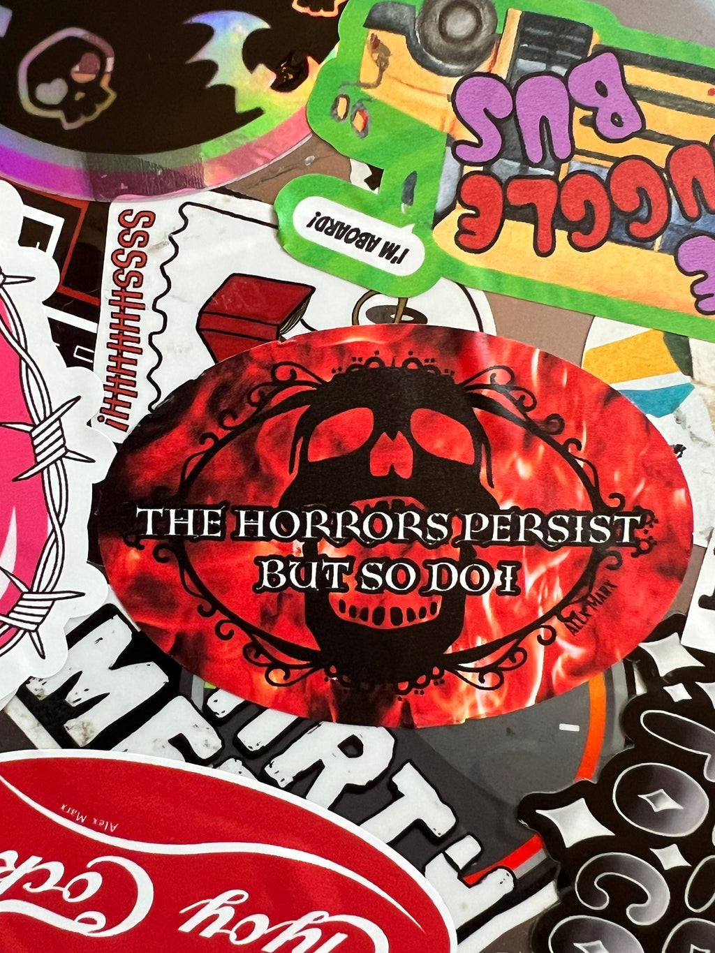 The Horrors Persist and So Do I Vinyl Sticker