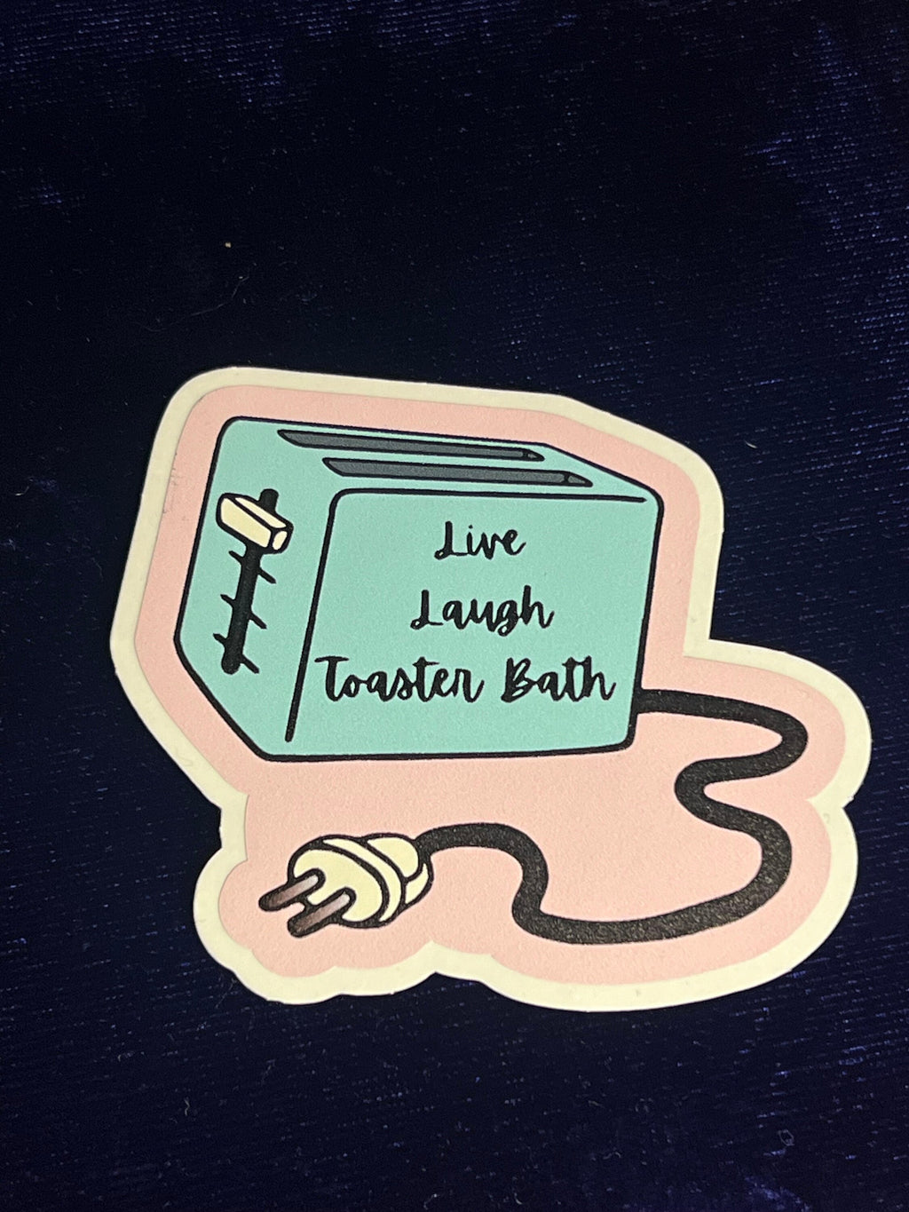 Live Laugh Toaster Bath vinyl sticker