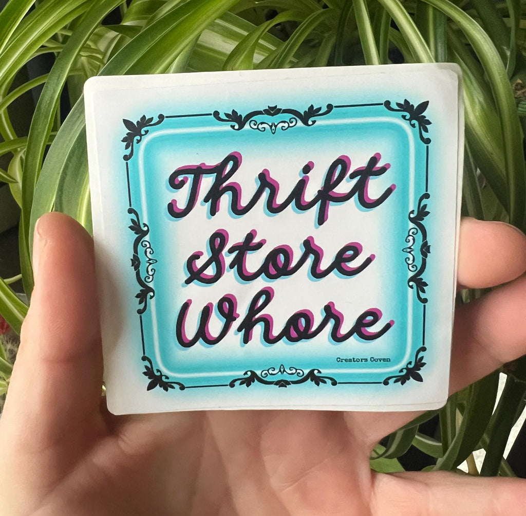 Thrift Store Whore Vinyl Sticker