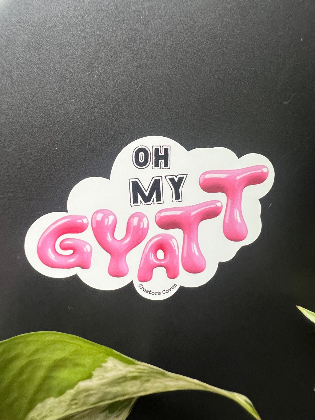 oh my gyatt vinyl sticker