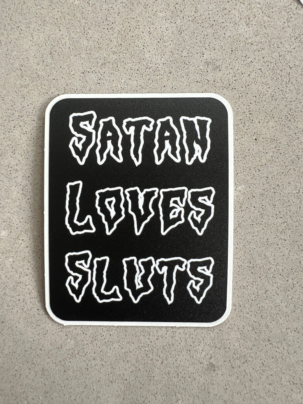 Satan Loves Sluts large black and white vinyl stickers