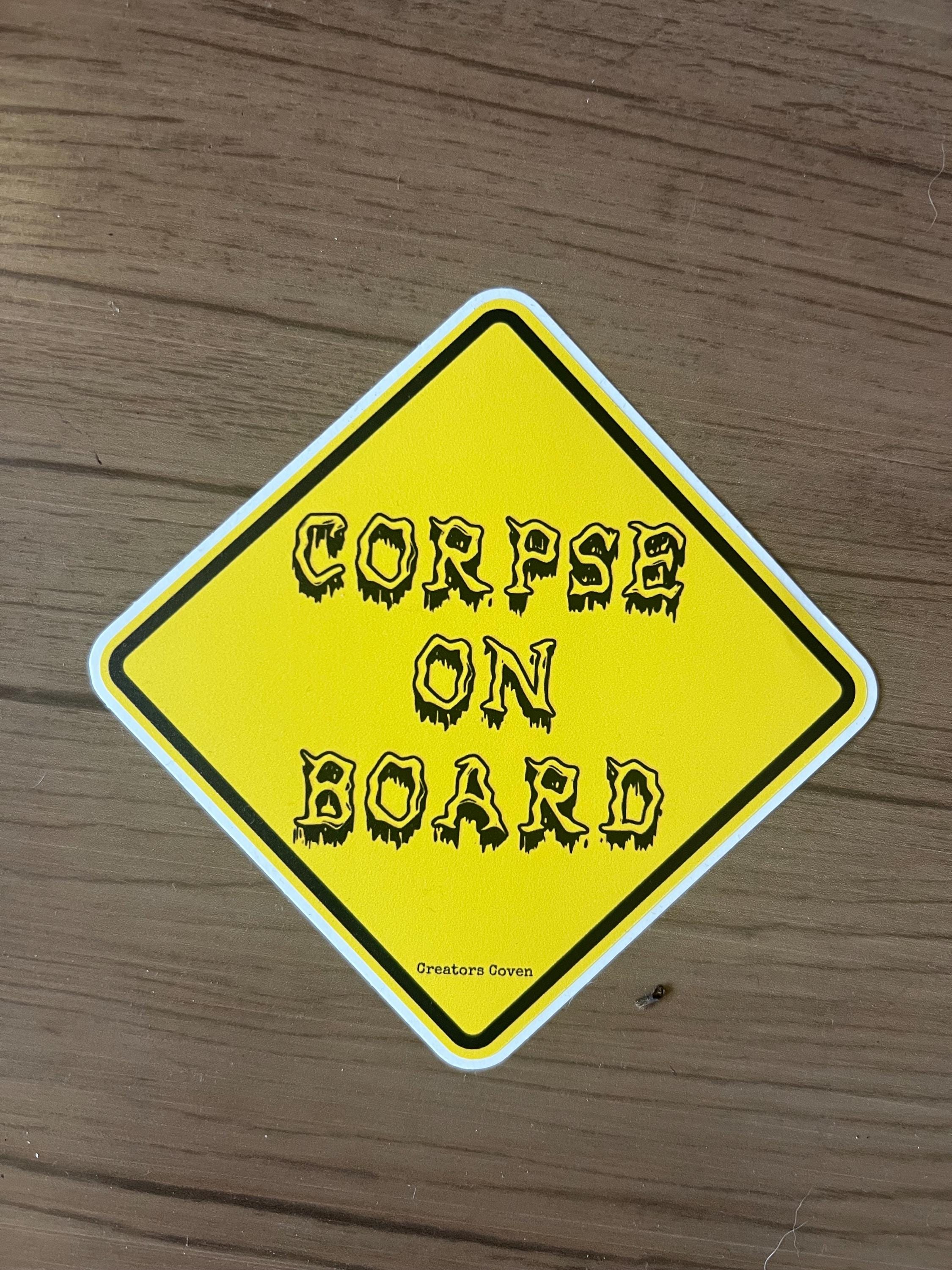 Corpse on Board vinyl sticker yellow warning sticker