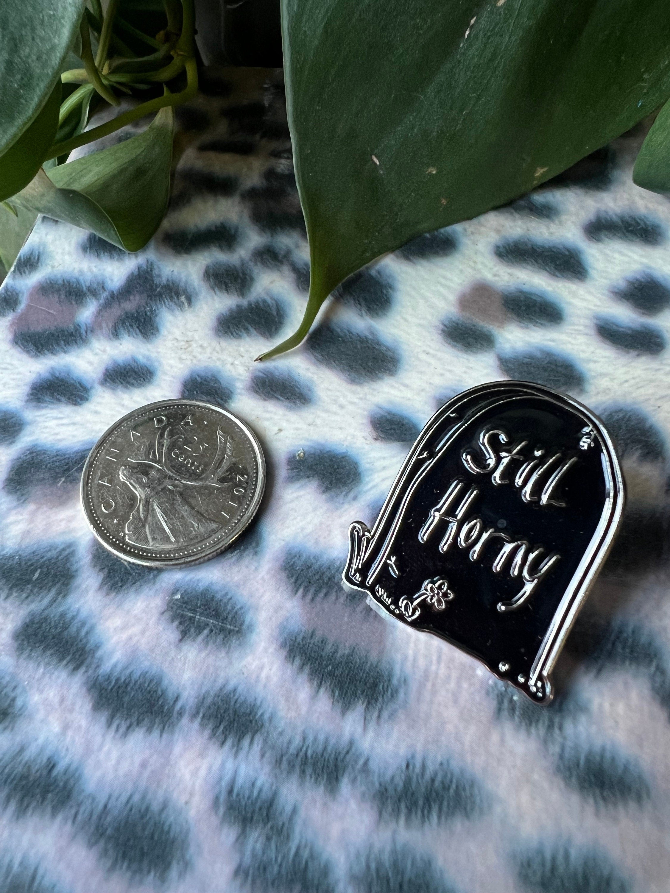 funny goth gravestone pin "Still Horny" edgy headstone enamel pins and badges black pins punk accessories