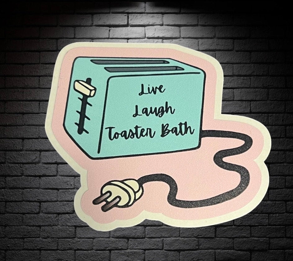 Live Laugh Toaster Bath vinyl sticker