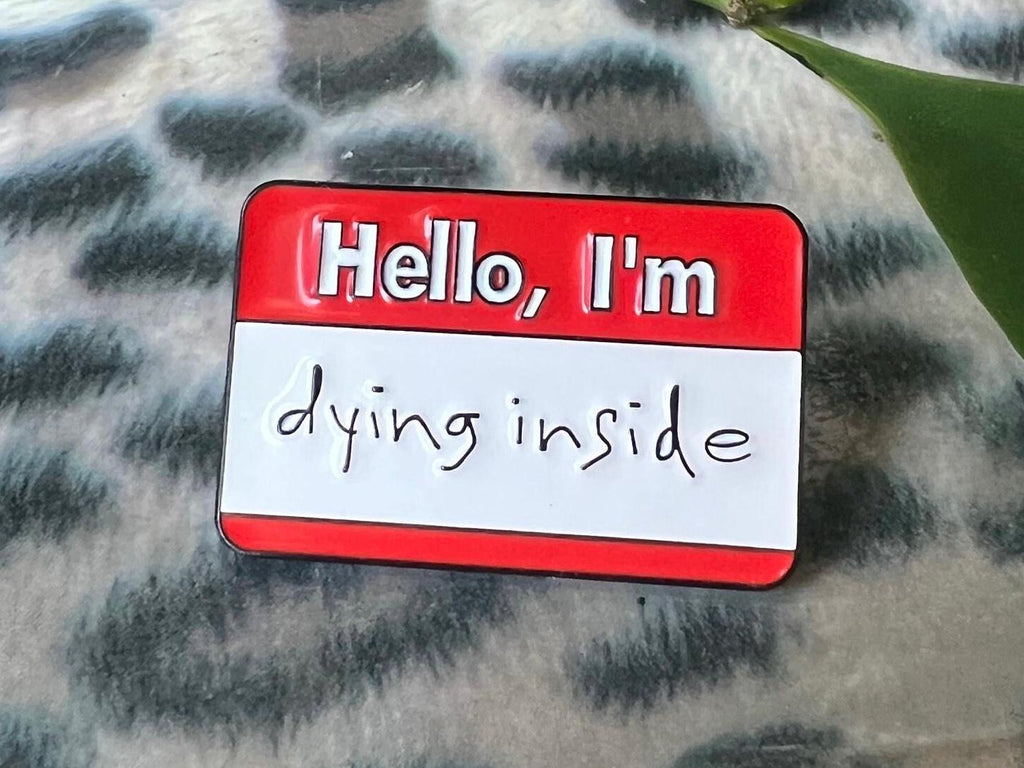 goth enamel pins dark humor pins and badges punk pins gothic accessories im dying inside punk accessories grunge pins
