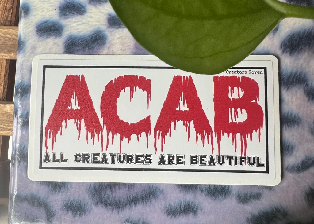ACAB All Creatures Are Beautiful Vinyl Sticker