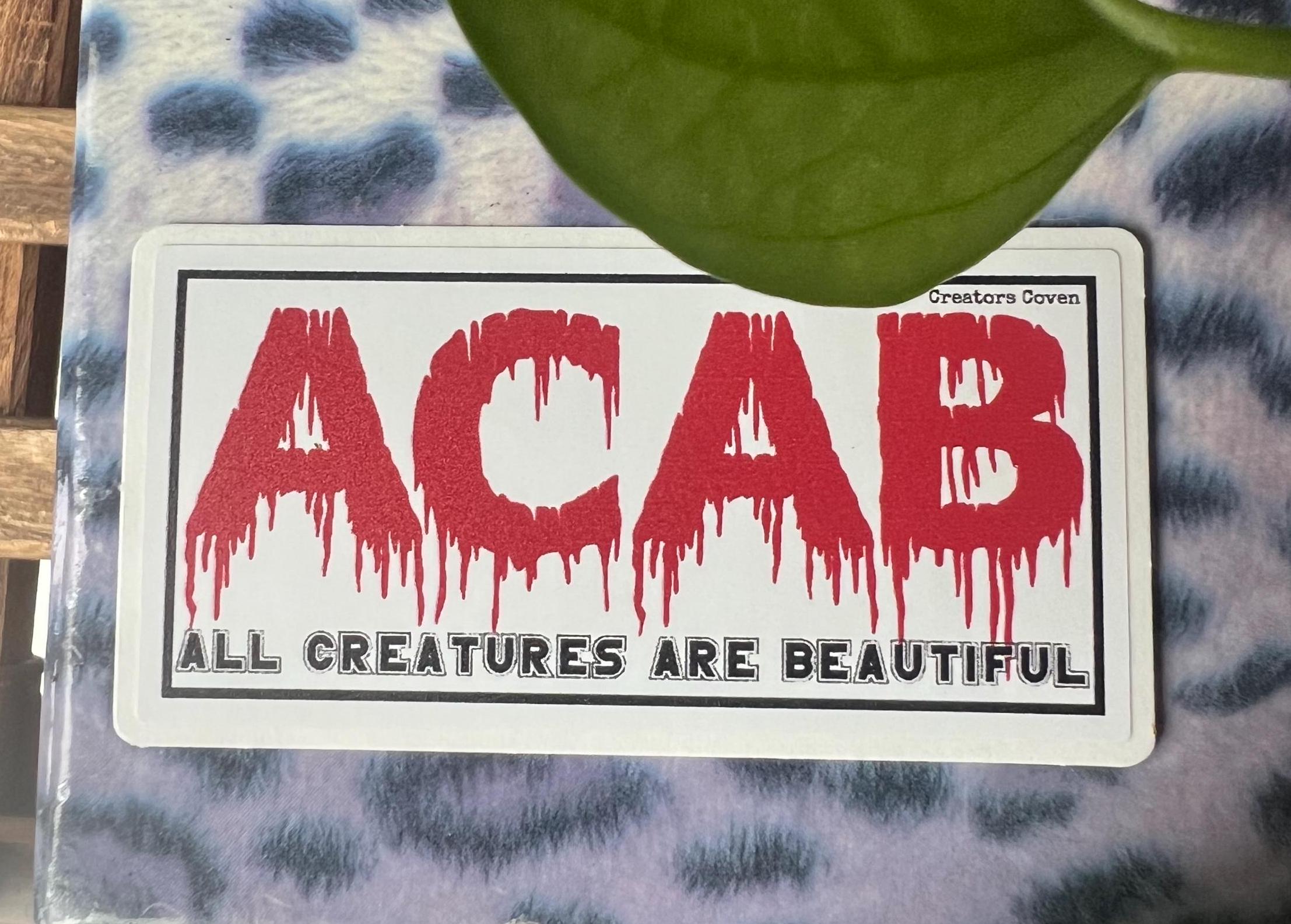 ACAB All Creatures Are Beautiful Vinyl Sticker