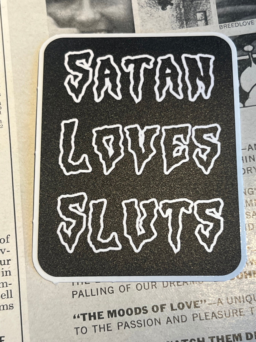 Satan Loves Sluts large black and white vinyl stickers