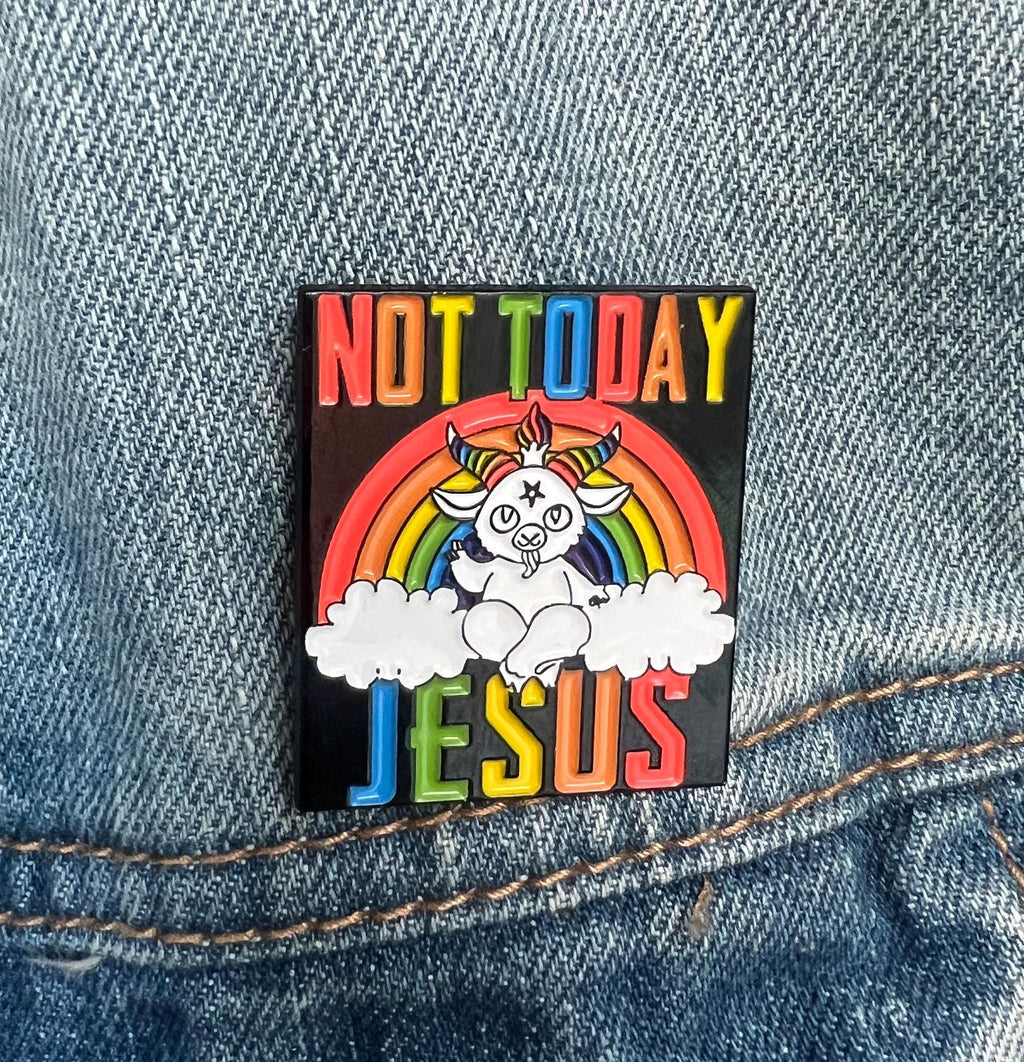 "Not Today Jesus" Rainbow Baphomet Enamel Pin