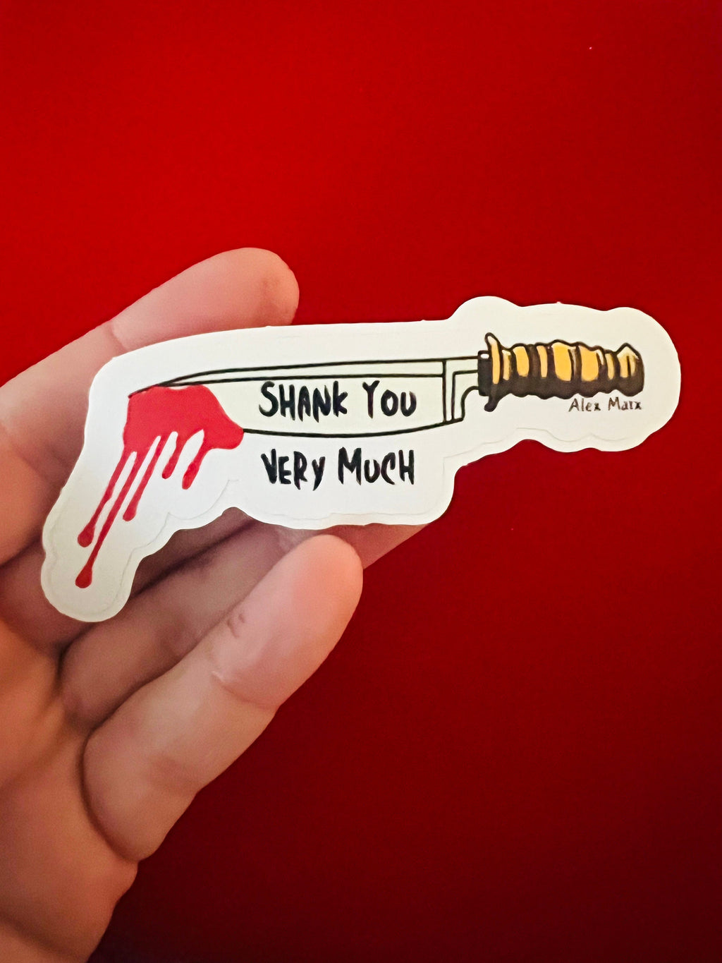 Shank You Very Much Vinyl Sticker
