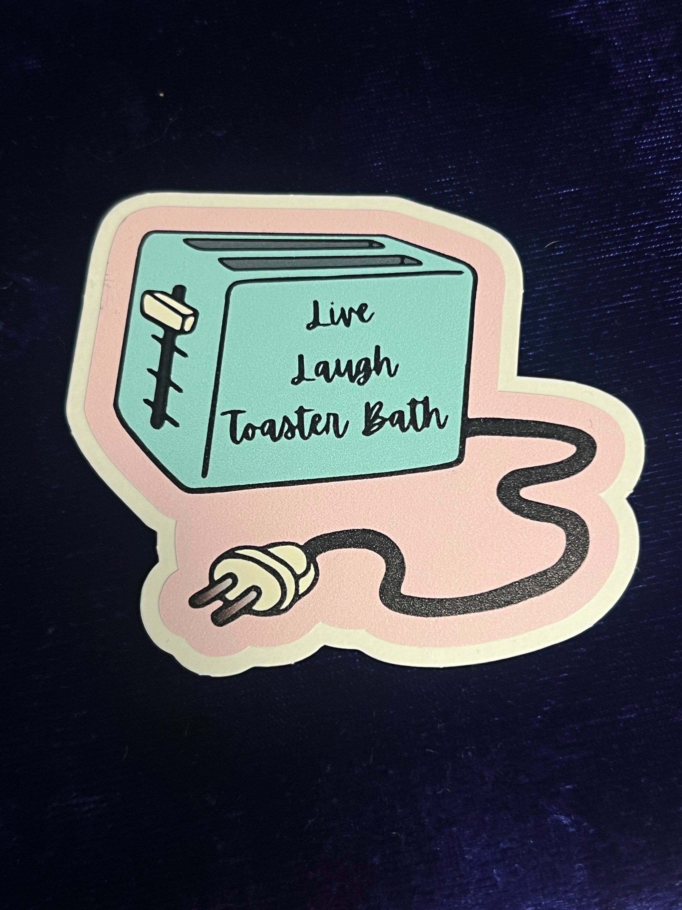 Live Laugh Toaster Bath vinyl sticker