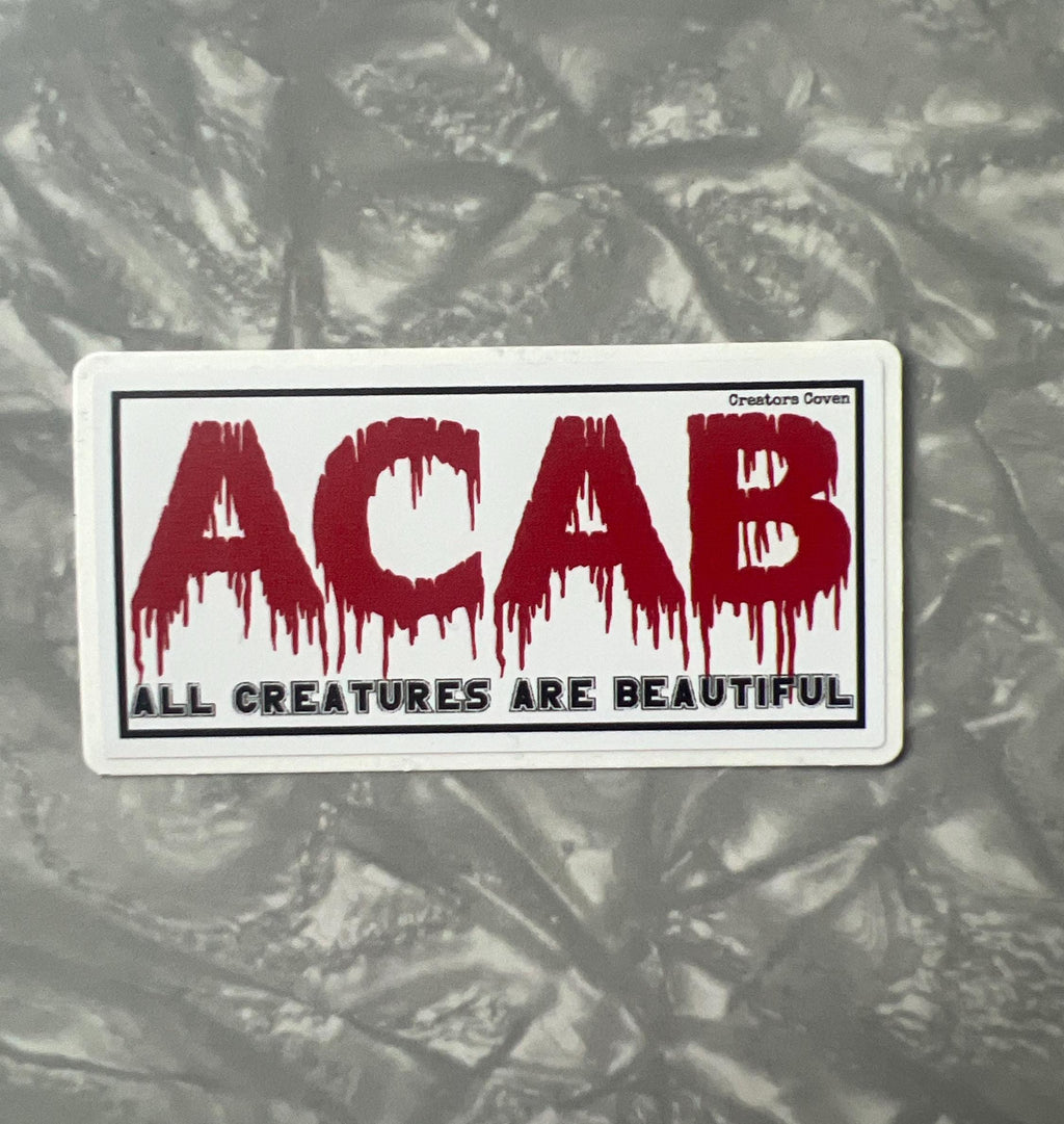 ACAB All Creatures Are Beautiful Vinyl Sticker