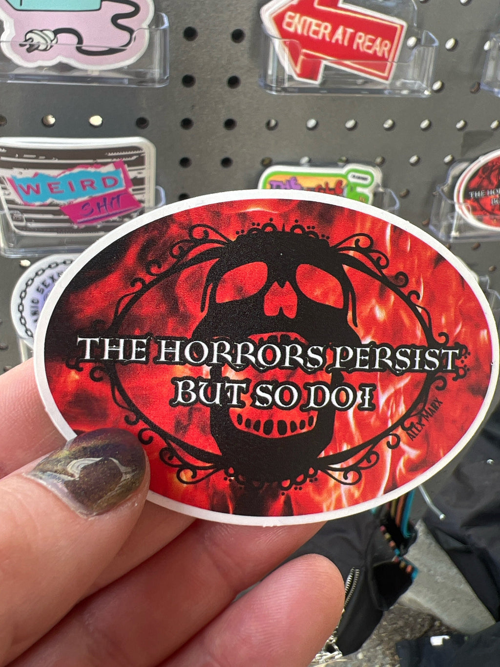 The Horrors Persist and So Do I Vinyl Sticker
