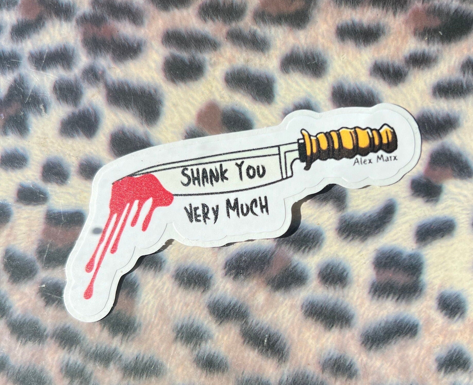 Shank You Very Much Vinyl Sticker