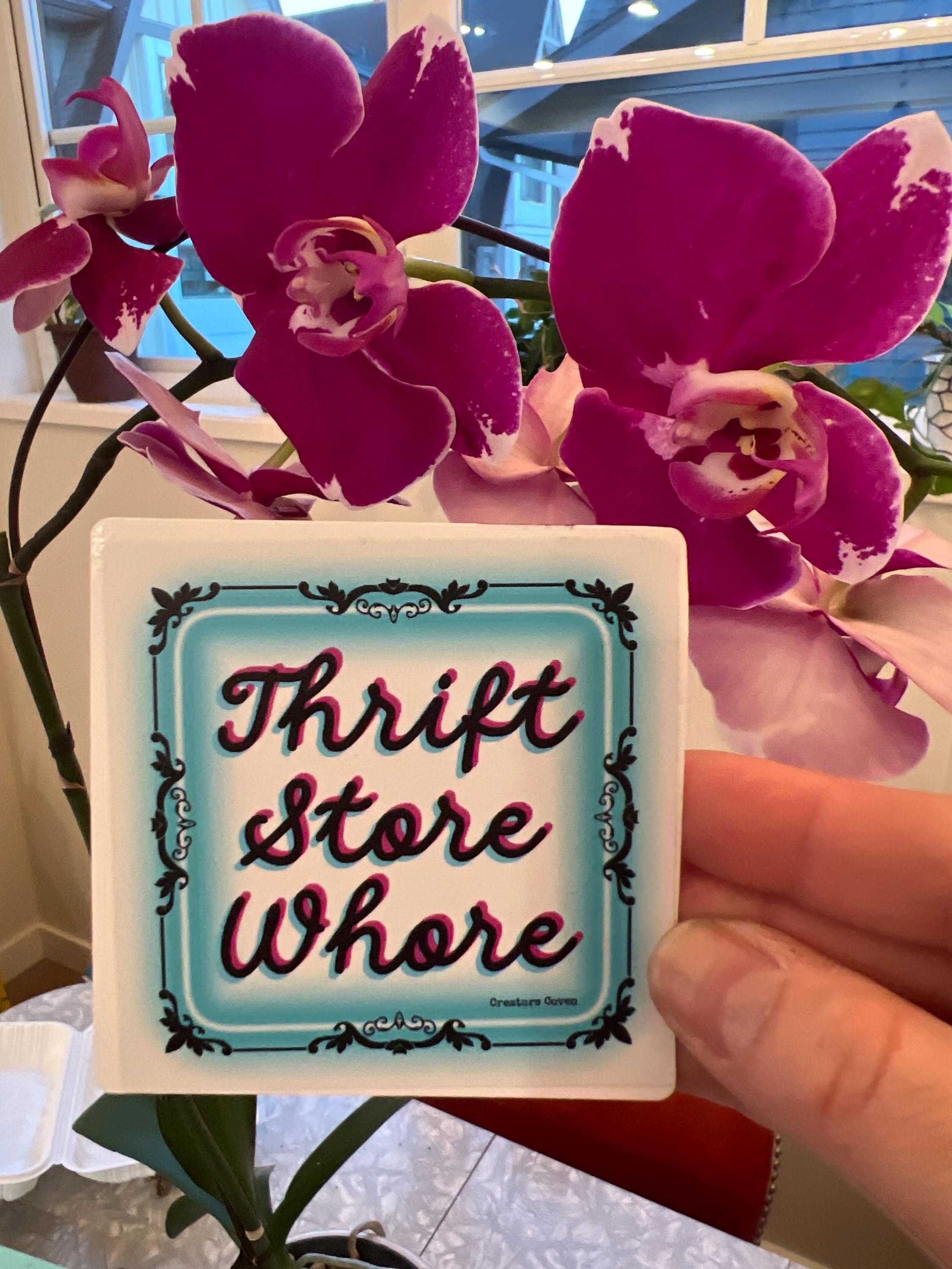 Thrift Store Whore Vinyl Sticker