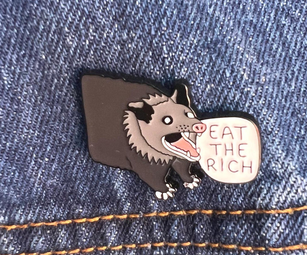 eat the rich screaming possum enamel pin