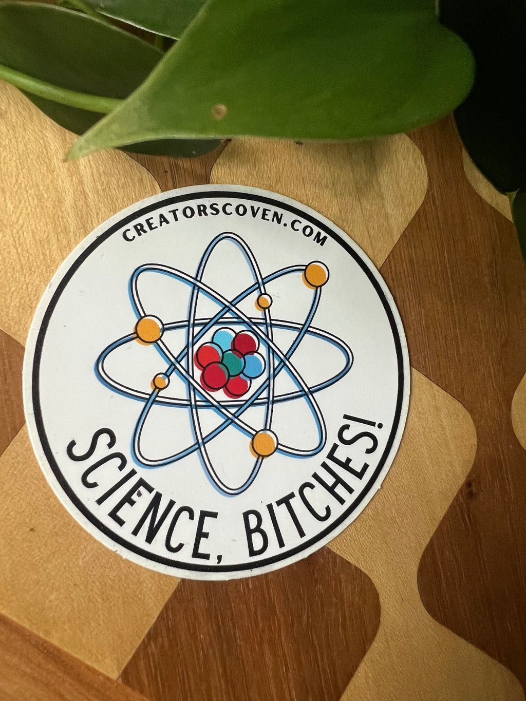Science, Bitches vinyl sticker