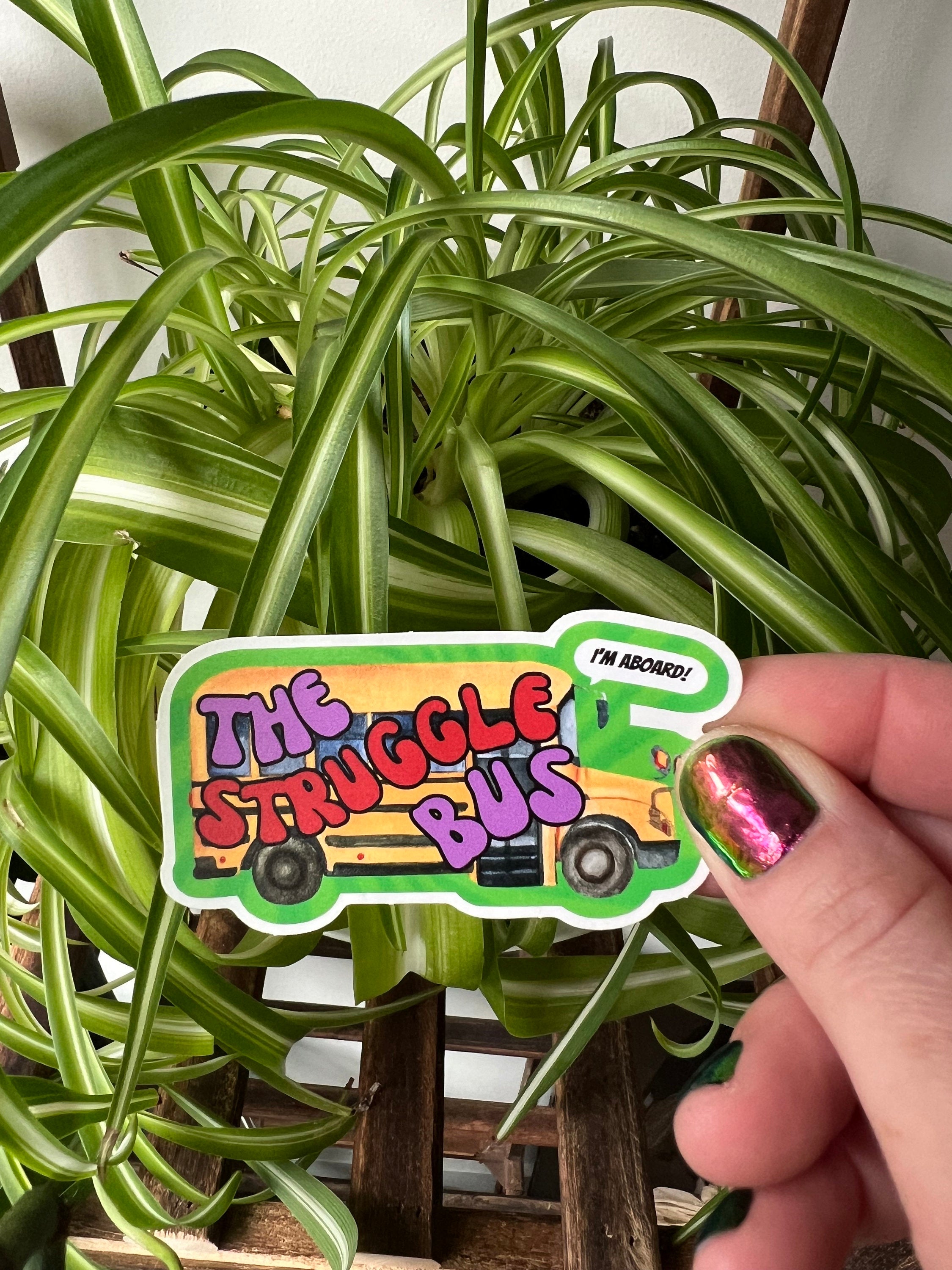 The Struggle Bus Vinyl Sticker Mental Health