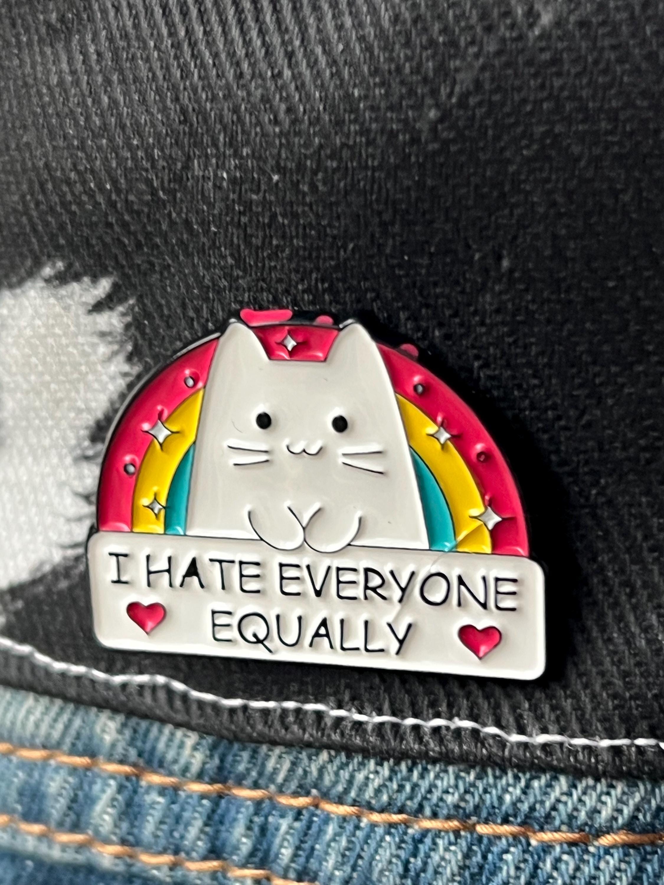 I Hate Everyone Equally Rainbow Cat Enamel Pin