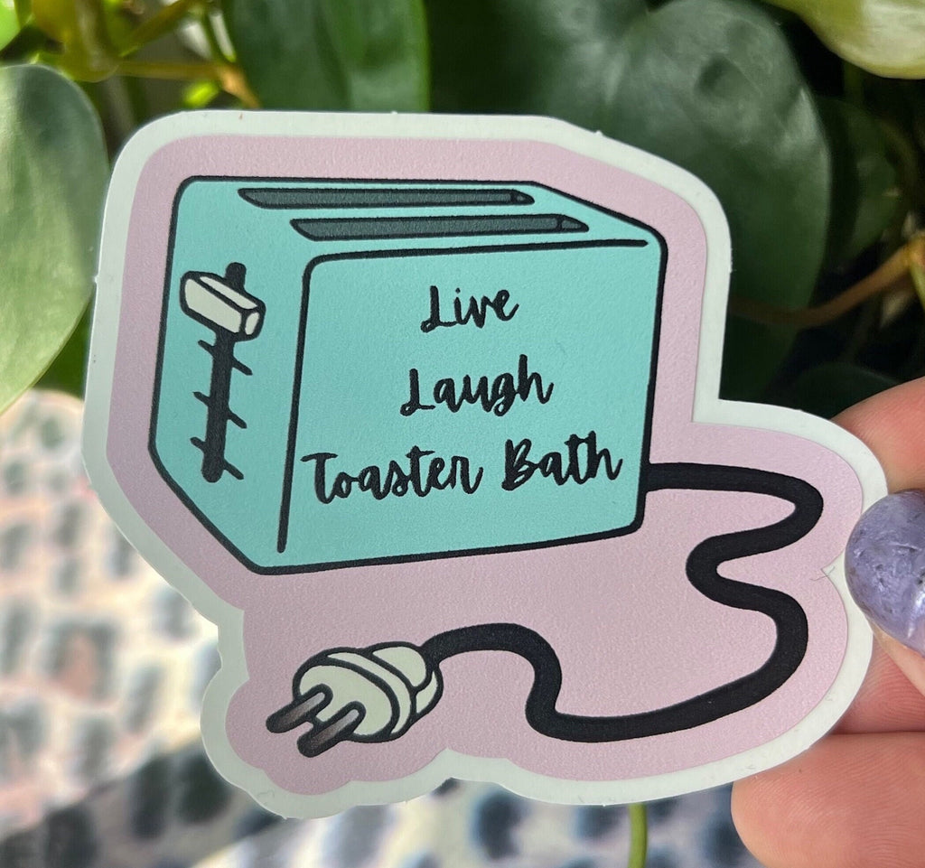 Live Laugh Toaster Bath vinyl sticker