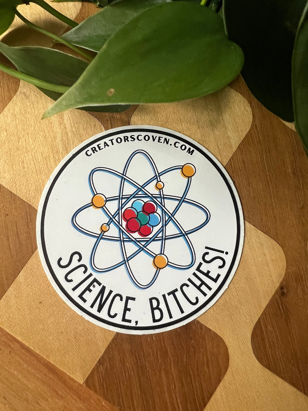 Science, Bitches vinyl sticker