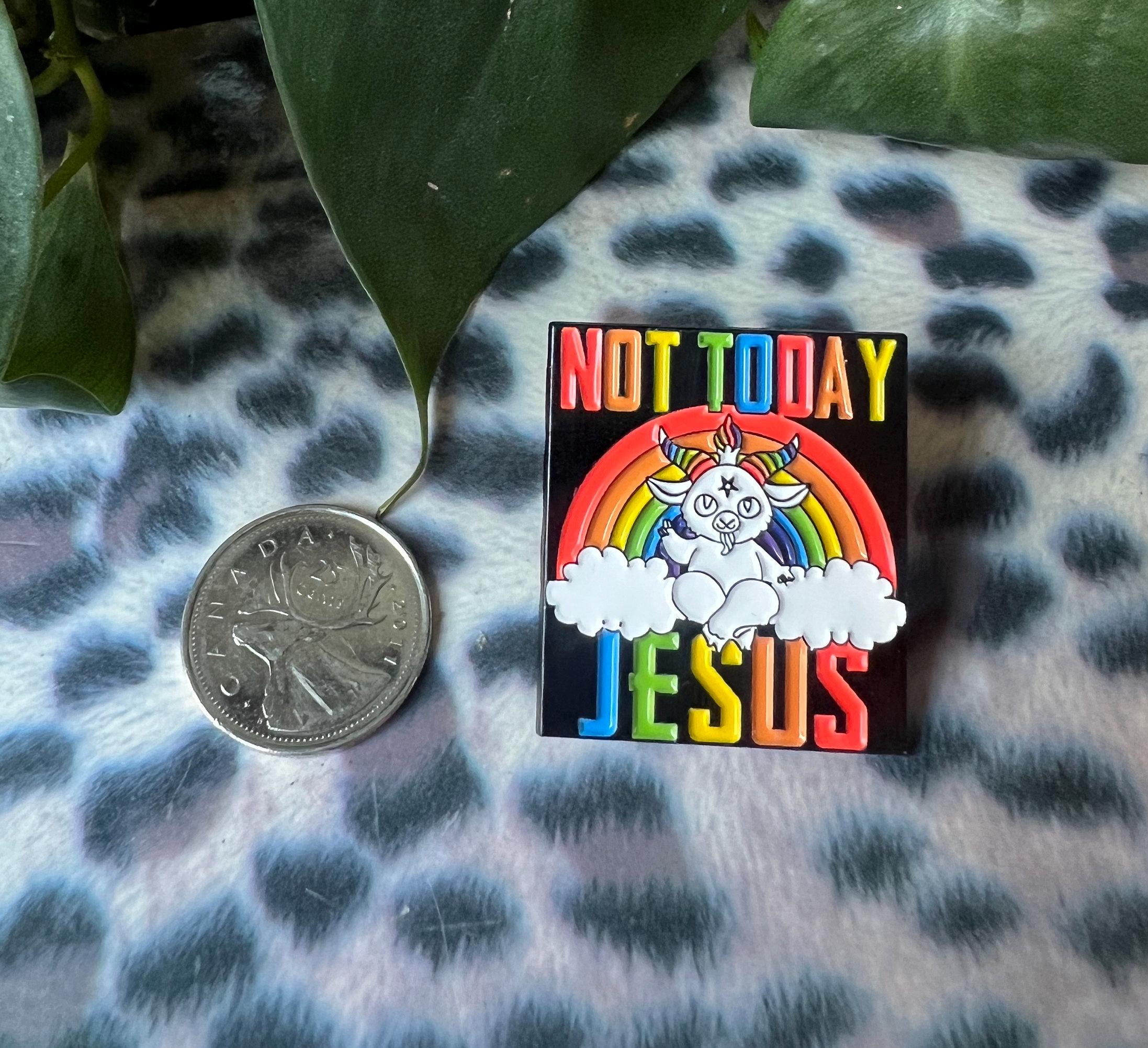"Not Today Jesus" Rainbow Baphomet Enamel Pin