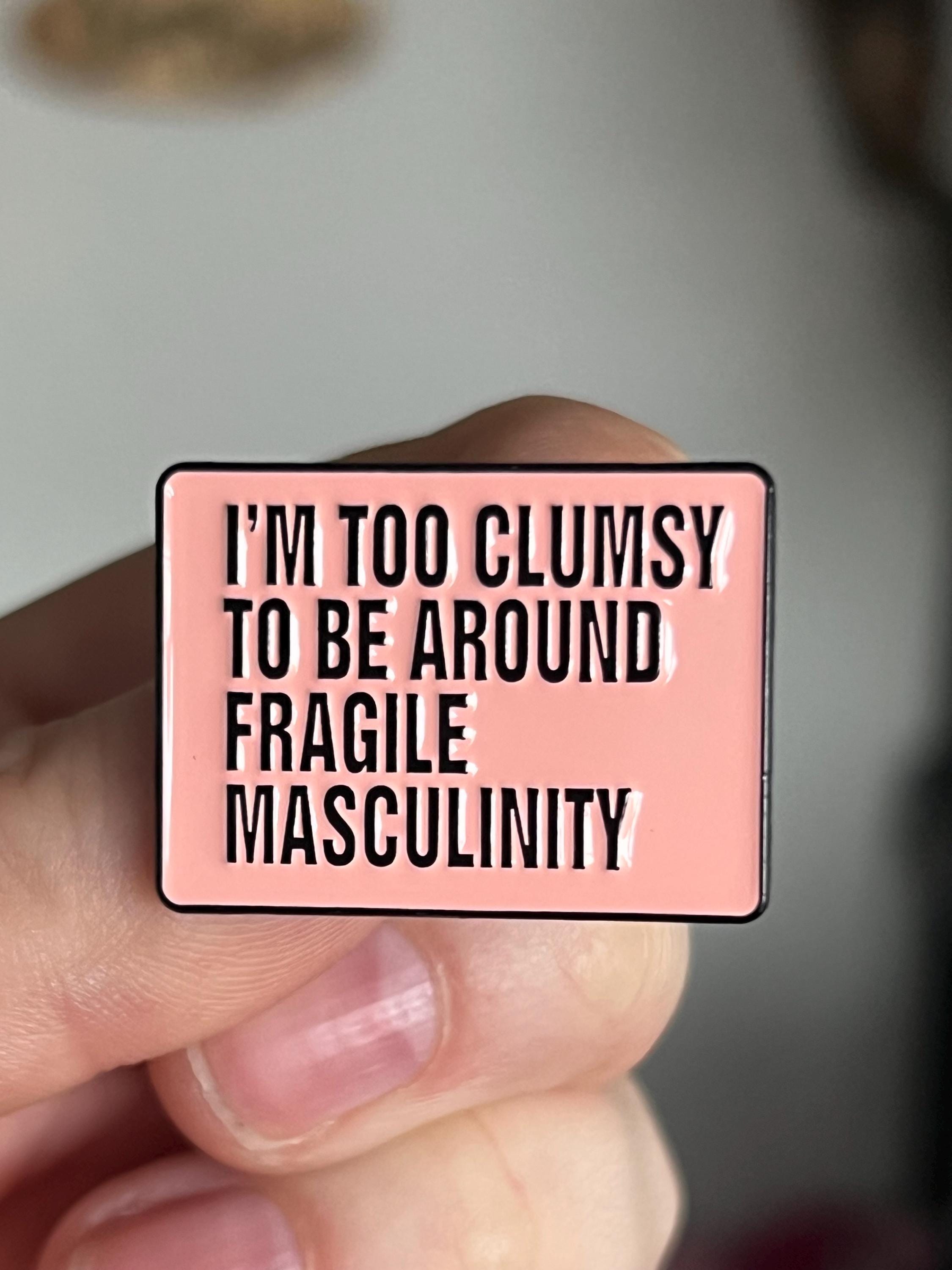 feminist pins and badges funny pins goth enamel pin gothic lapel pins punk pins fragile masculinity intersectional feminism pink rectangle