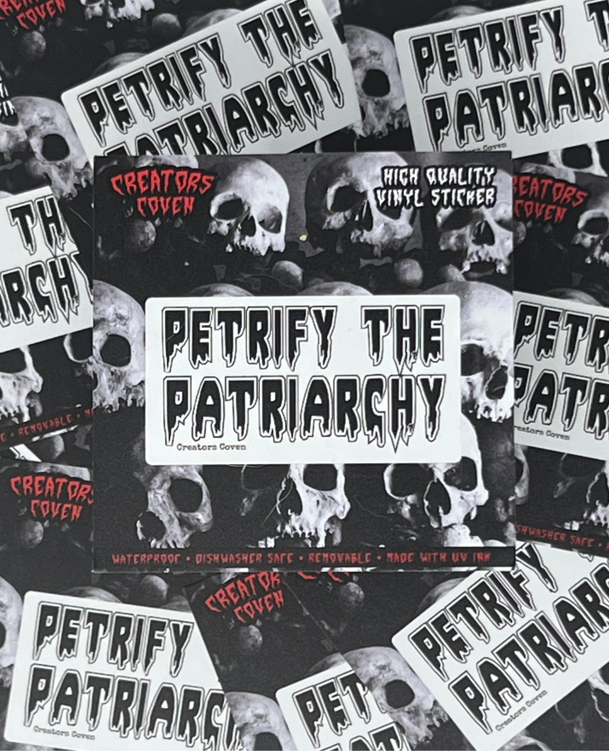 gothic stickers goth decals “petrify the patriarchy”spooky vinyl stickers creepy stickers punk stickers