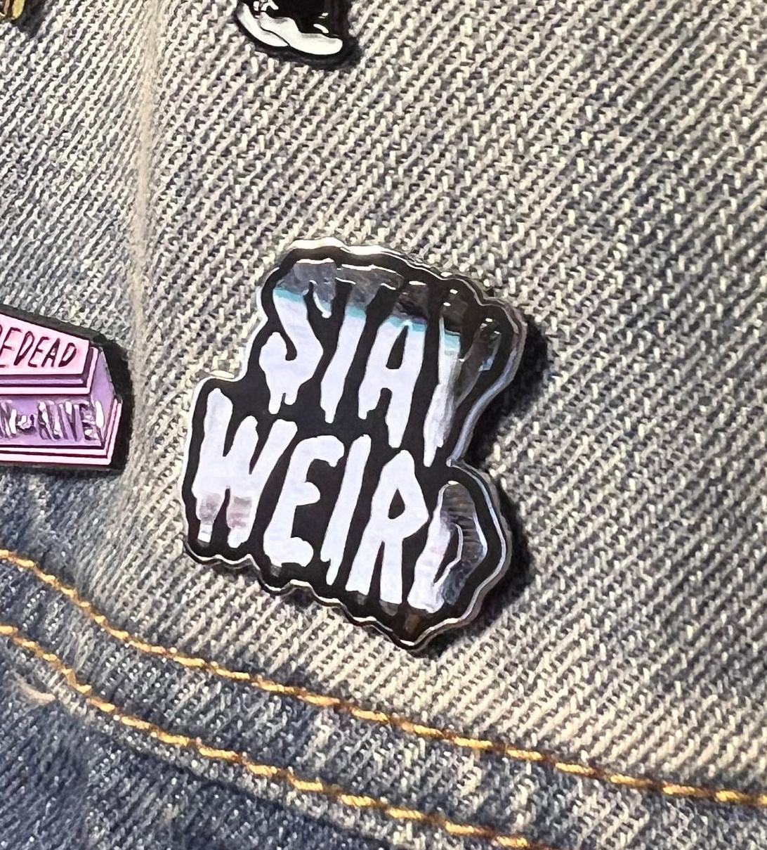 goth pins punk accessories “stay weird” gothic pins and badges grunge pins punk the cramps weird accessories