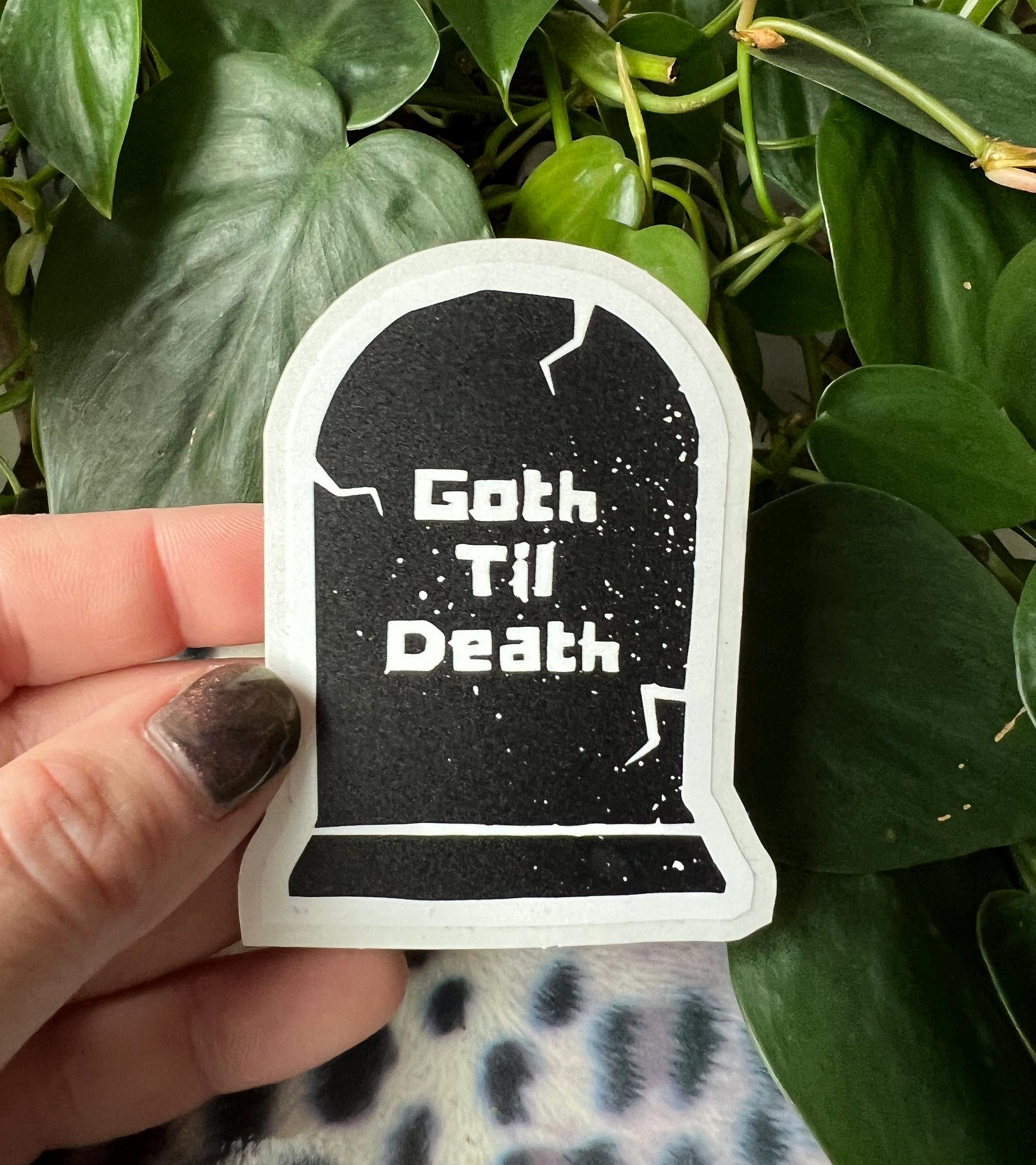 goth til death gothic vinyl stickers gravestone