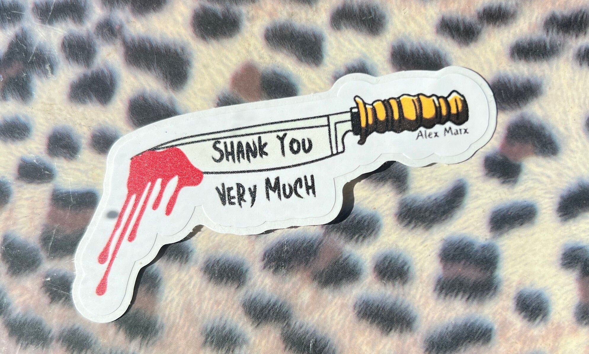 Shank You Very Much Vinyl Sticker