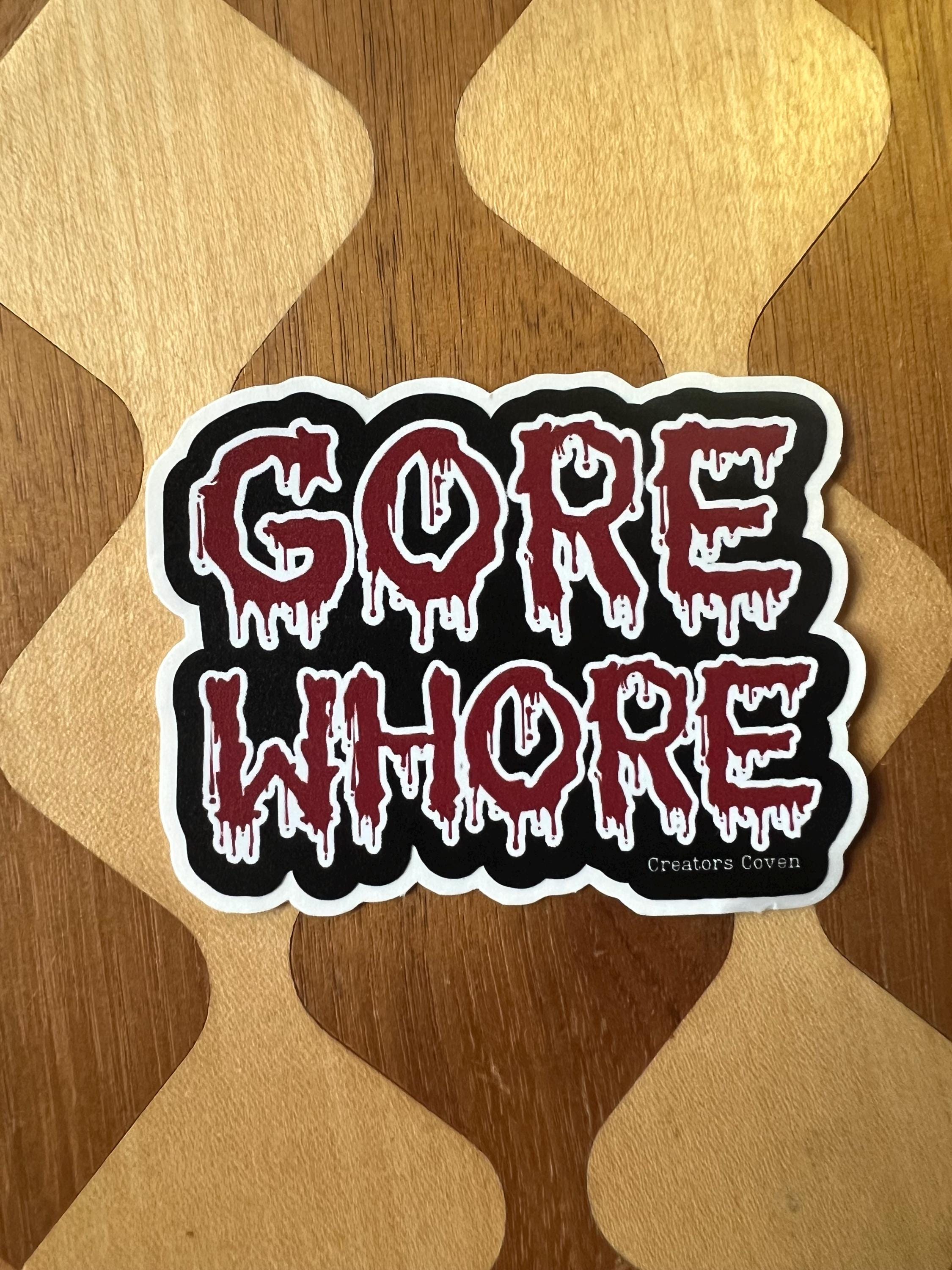 Gore whore horror fan vinyl sticker
