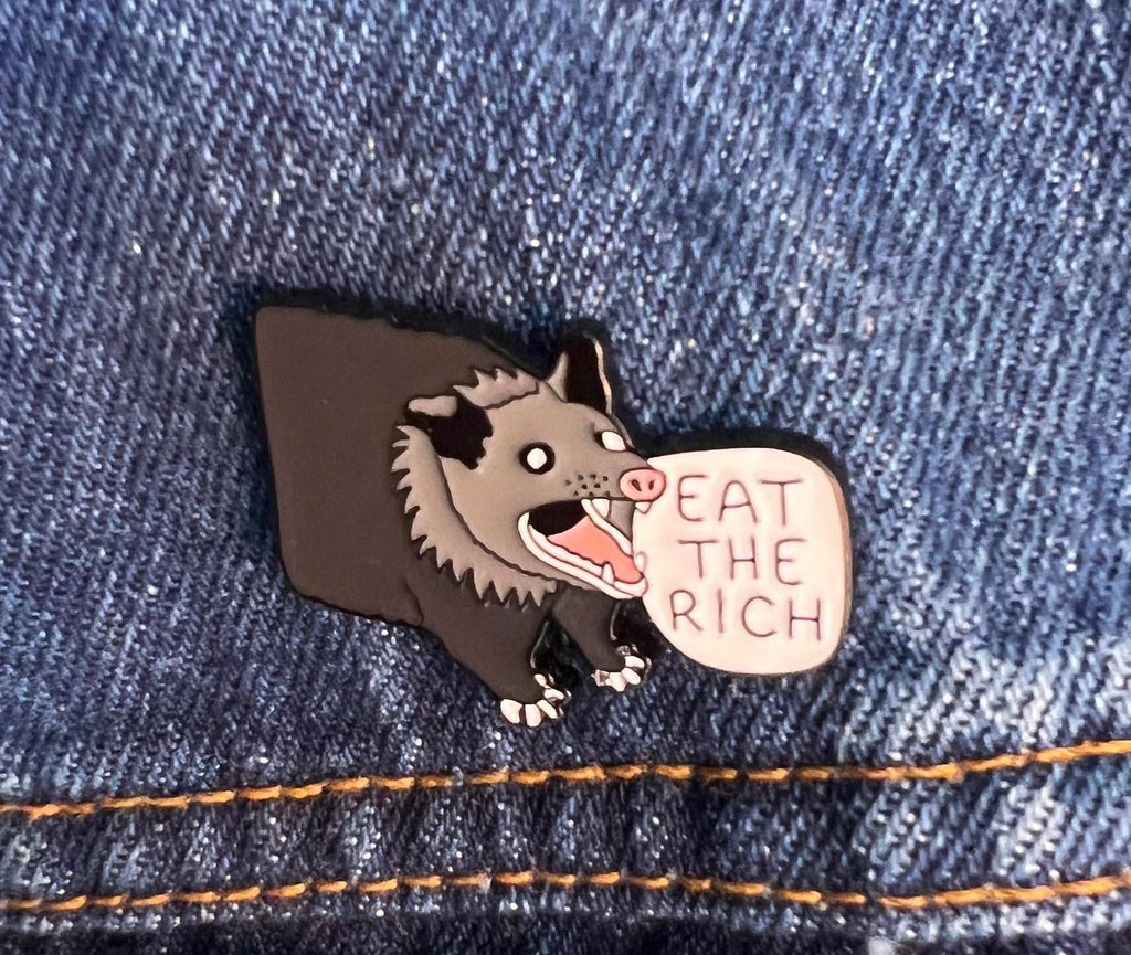 eat the rich screaming possum enamel pin