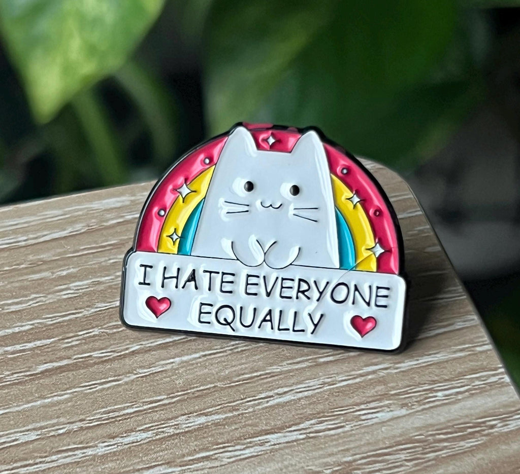 I Hate Everyone Equally Rainbow Cat Enamel Pin