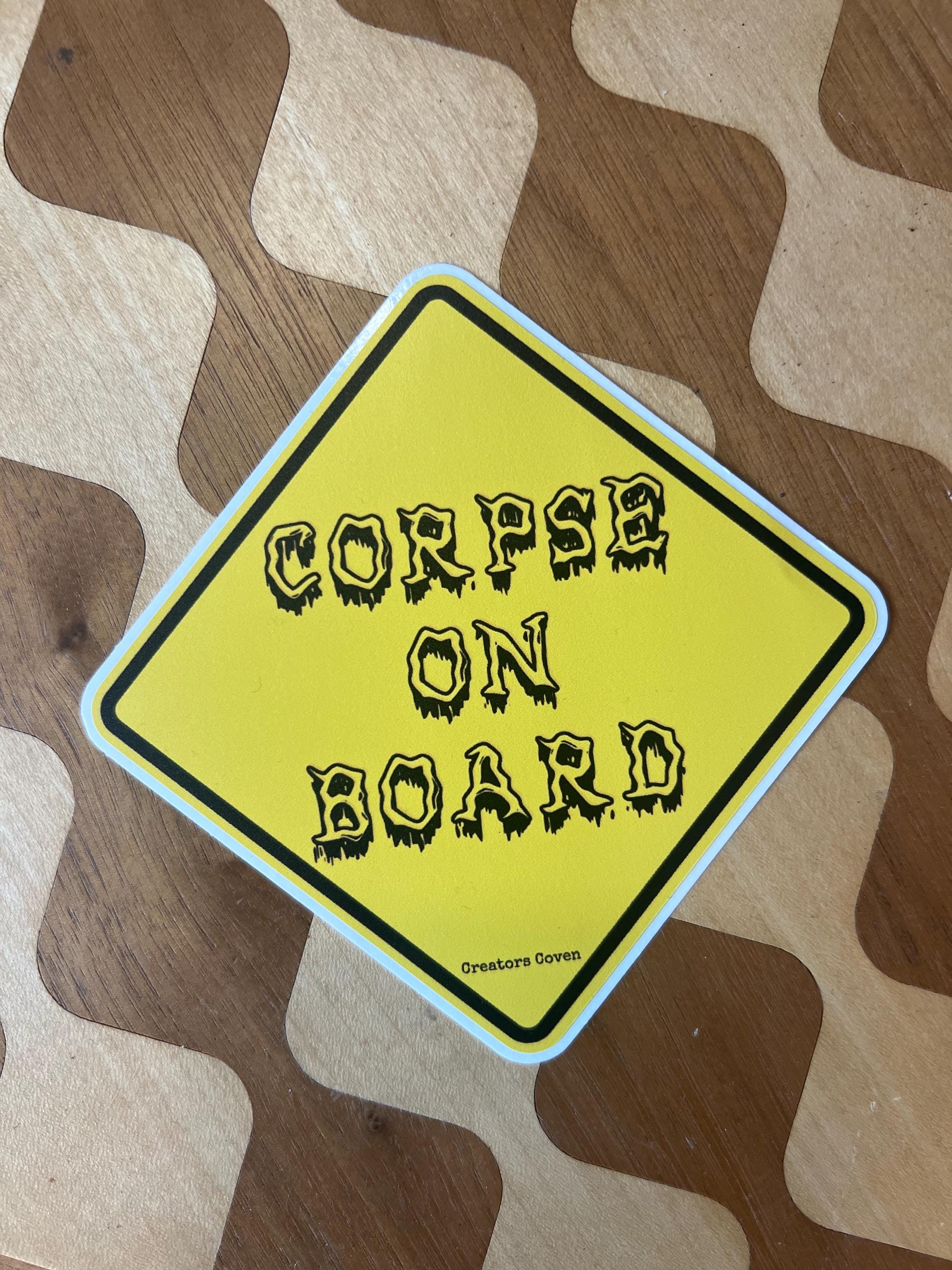 Corpse on Board vinyl sticker yellow warning sticker