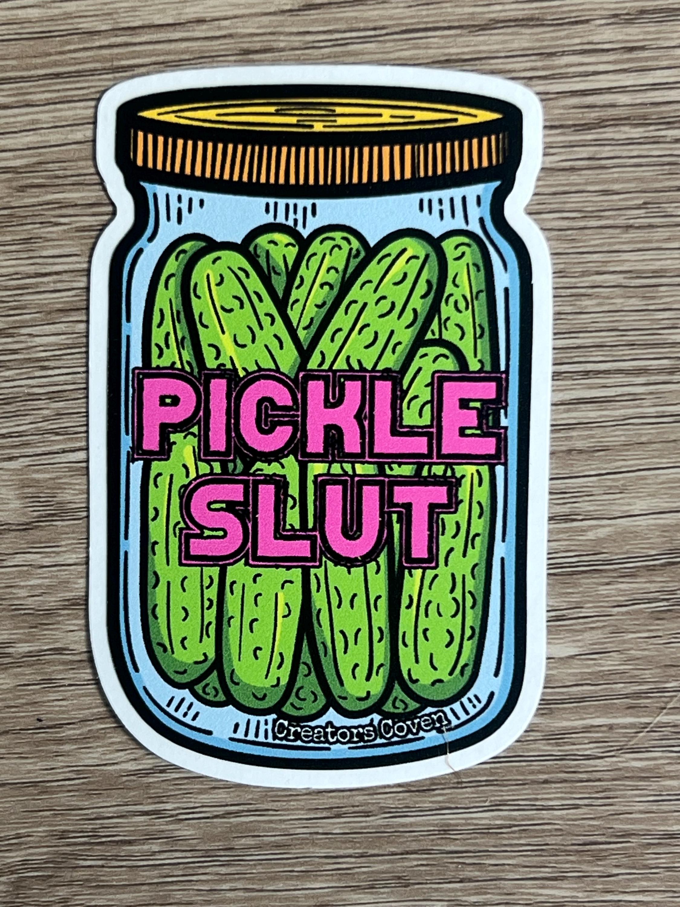 Pickle Slut Vinyl Sticker