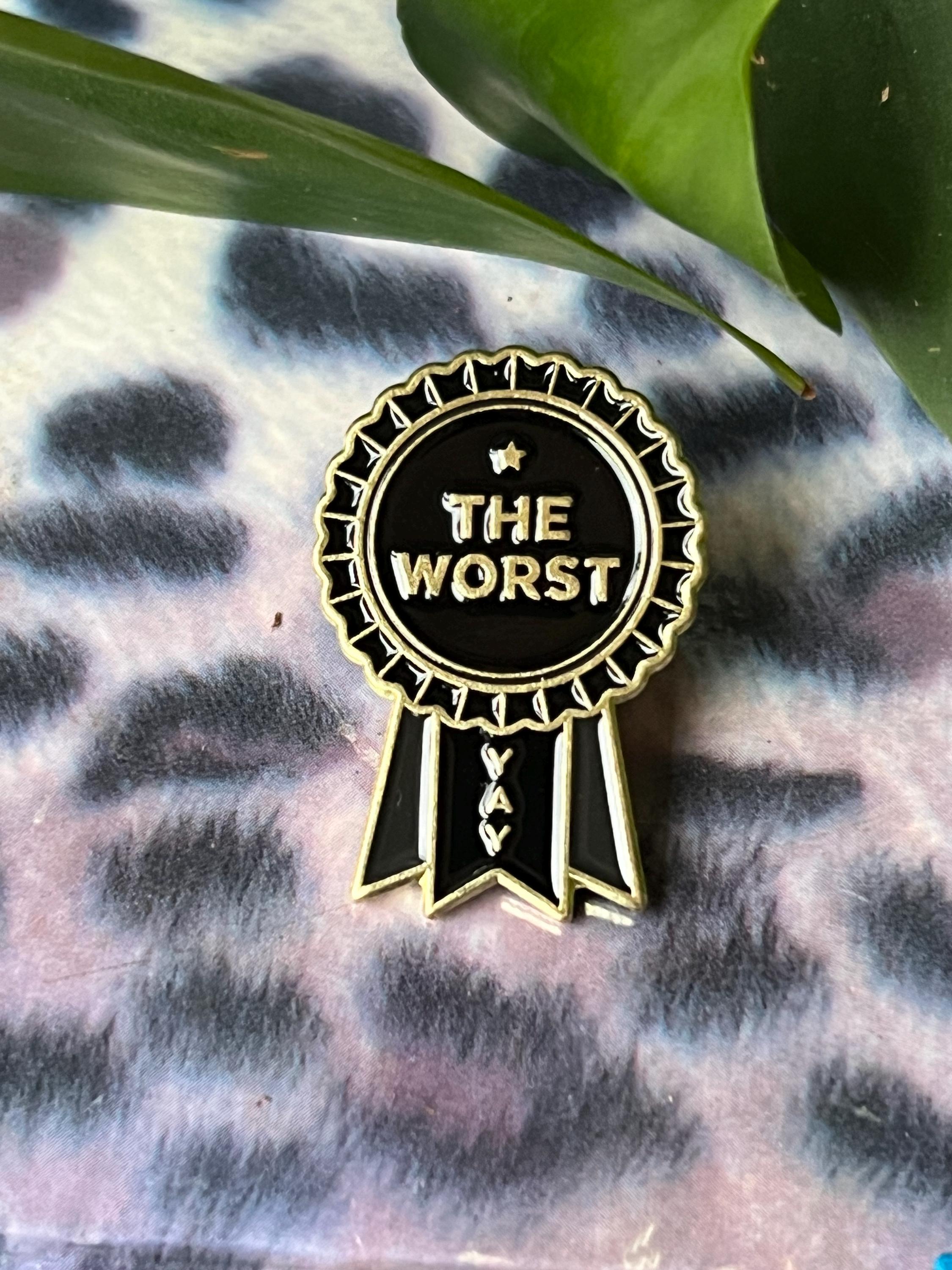 goth pins punk pins gothic enamel pins | dark humor award ribbon the worst goth lapel pin queer black and gold pin dark accessory funny pins