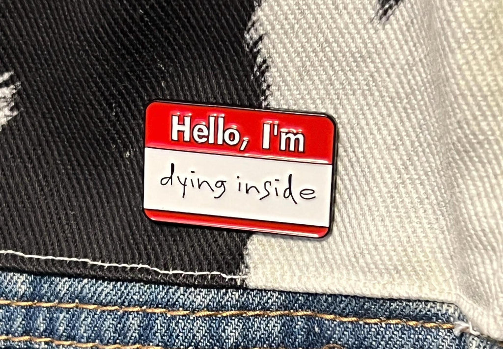 goth enamel pins dark humor pins and badges punk pins gothic accessories im dying inside punk accessories grunge pins