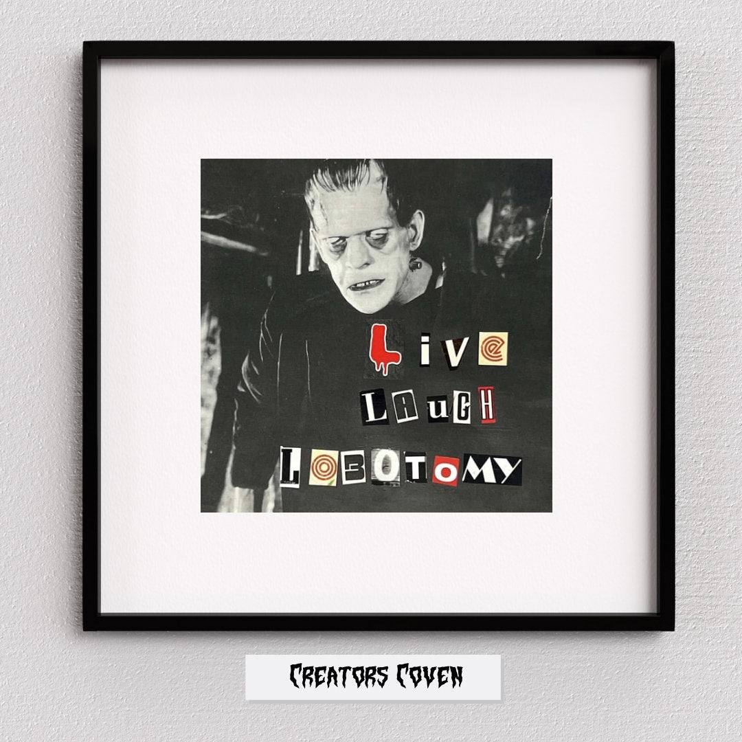 Black, red and white square poster with the text "Live Laugh Lobotomy" cut out of vintage magazines, giving this collage an authentic punk feel.